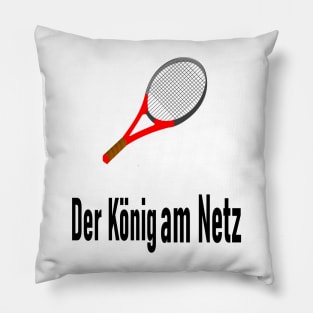 Der König am Netz Pillow