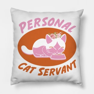 Personal cat servant Pillow