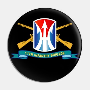 11th Infantry Brigade - SSI w Br - Ribbon X 300 Pin