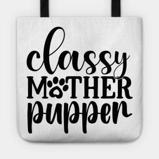 Classy Mother PUPPER Tote