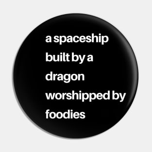 Epcot Inspired: a spaceship built by a dragon worshipped by foodies (white) Pin