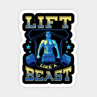 Lift Like a Beast Weightlifting Powerlifting Gym Magnet