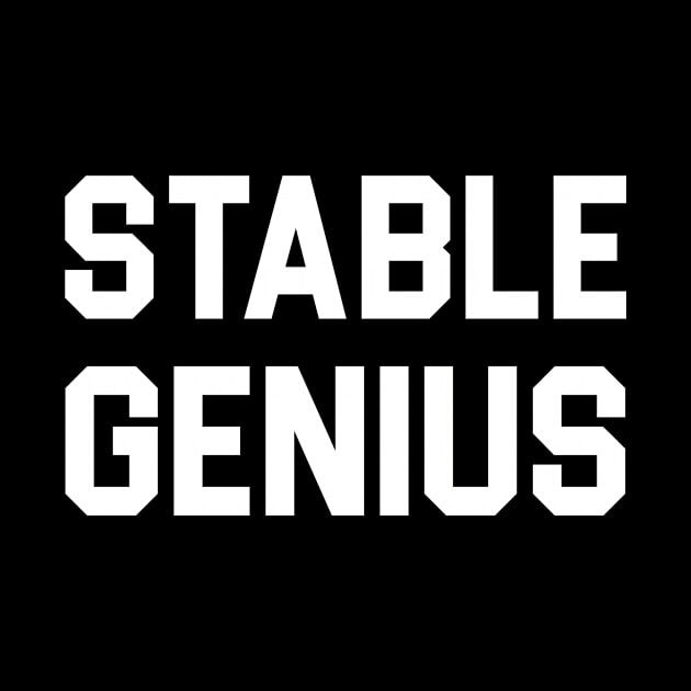 Stable Genius by PapaBat