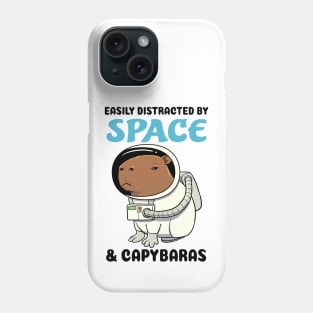 Easily Distracted by Space and Capybaras Phone Case