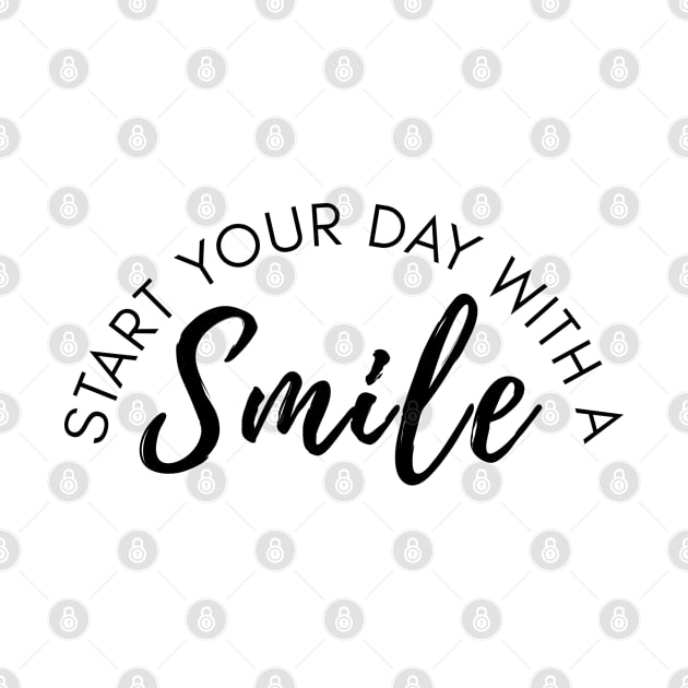 Start your day with a smile positive quote by LeonAd