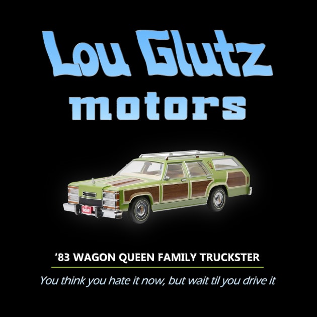 Vacation Lou Glutz Motors by Wangs Parking Lot