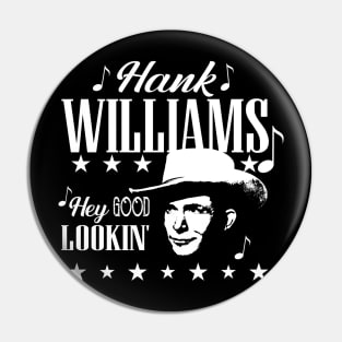 Hank - Hey Good Lookin' Pin