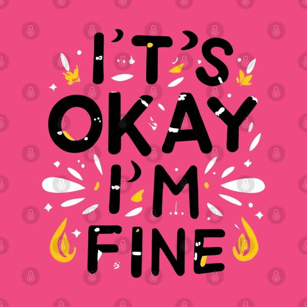 I'm fine by NomiCrafts