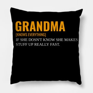 grandma knows everything if she doesnt Know Pillow