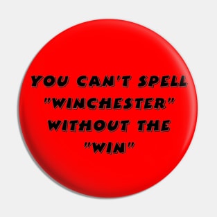 "WIN"-CHESTERS Supernatural Pin