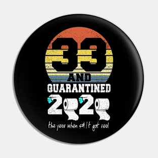 33rd birthday gift quarantined 2020 Pin