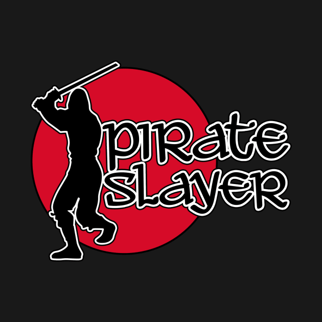 Pirate Slayer by Cosmo Gazoo