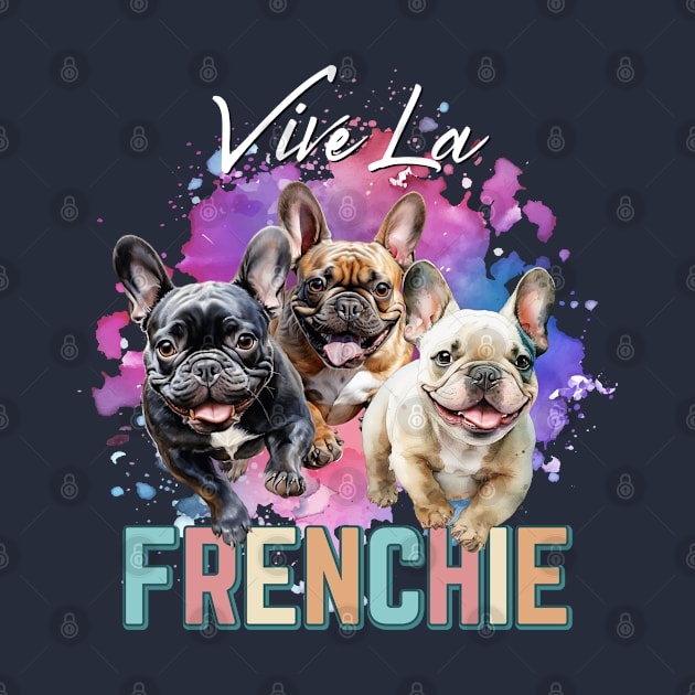 Vive La Frenchie! by Weenie Riot