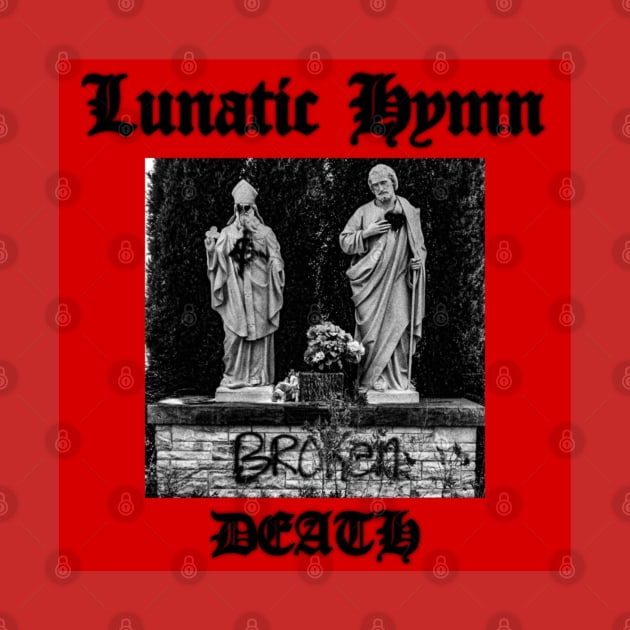 Lunatic Hymn - Death by Digital City Records Group