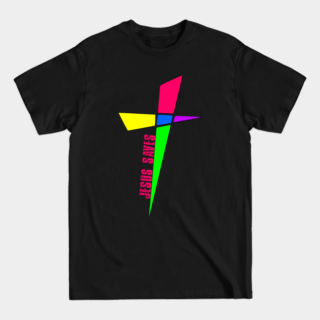 Discover Colorful Cross - Jesus Saves - Jesus Saves - T-Shirt