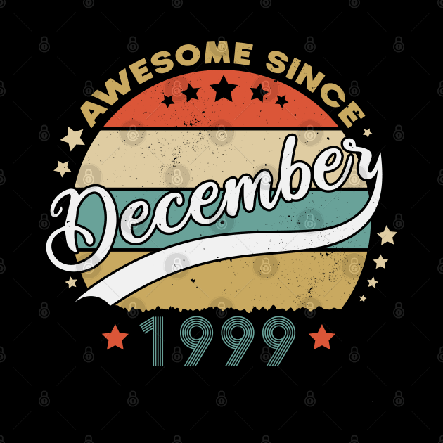 Awesome Since December 1999 Birthday Retro Sunset Vintage by SbeenShirts