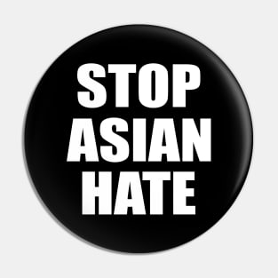 STOP ASIAN HATE Pin