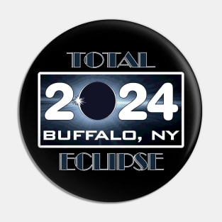 Eclipse Buffalo New York Total Solar Eclipse April 2024 Totality Pin