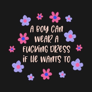A boy can. T-Shirt