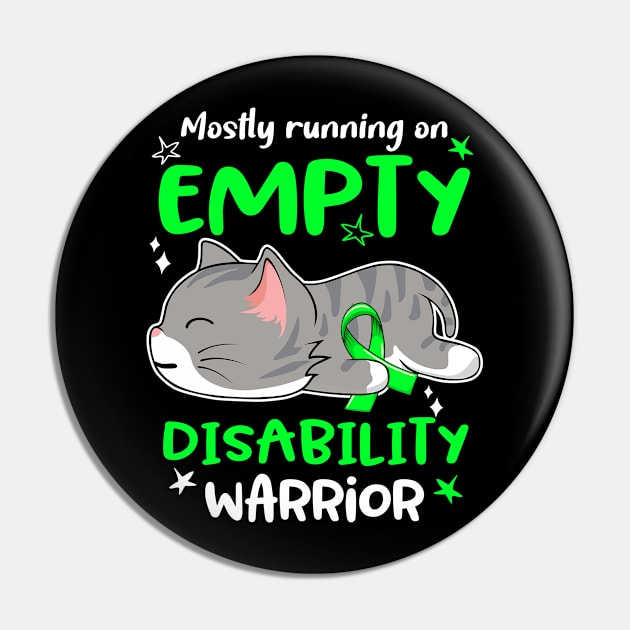 Mostly Running on Empty Disability Warrior Pin by ThePassion99