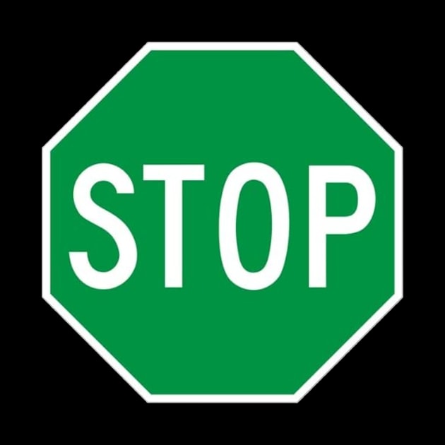 Green Stop Sign by Bododobird