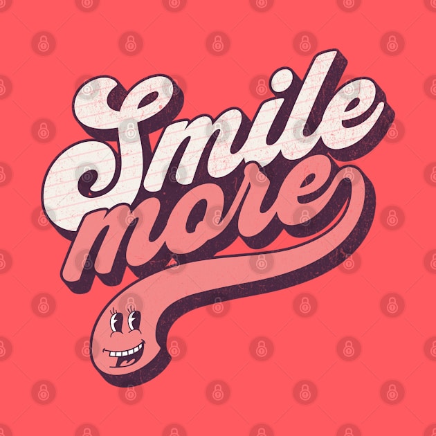 Smile more by DesignByJeff