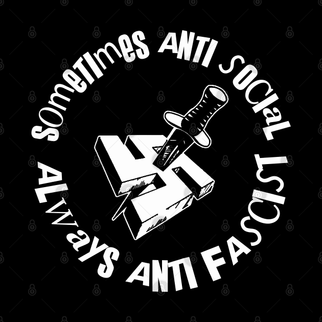 sometimes anti social always anti fascist by remerasnerds