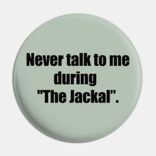 the jackal Pin