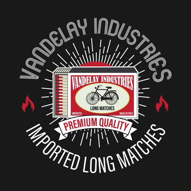 Vandelay Industries Long Matches by kramericaindustees