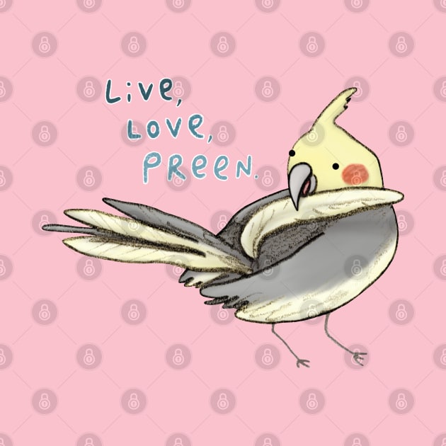 Live, Love, Preen by Sophie Corrigan