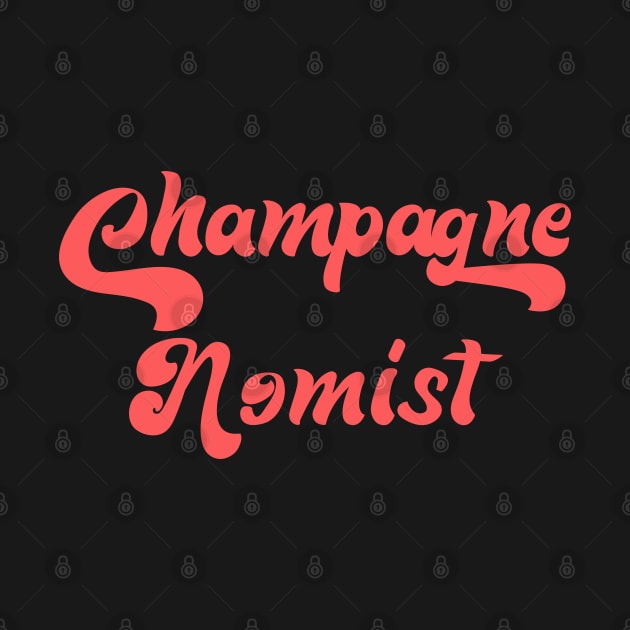 CHAMPAGNE NOMIST by Inner System