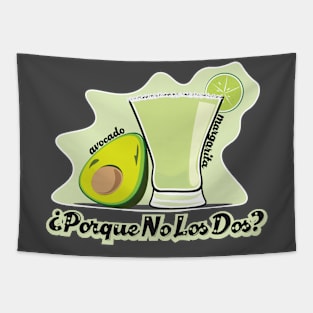 Avocado Margarita - Porque no los dos? Tapestry