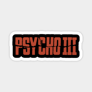 Psycho III logo Magnet