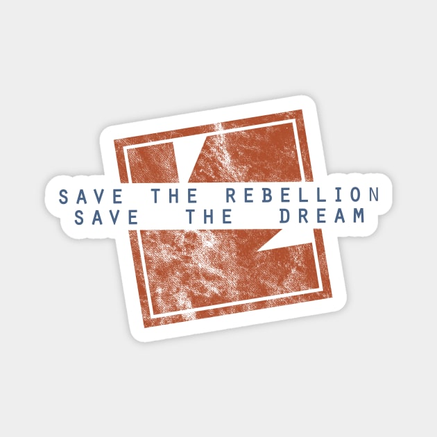 Save the Rebellion Magnet by LazyDayGalaxy