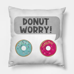 Donut worry Pillow