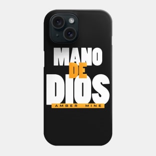 Mano De Dios Amber Mine Phone Case