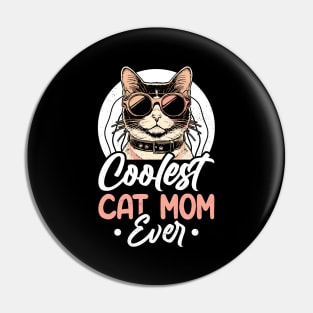 Retro Coolest Cat Mom Ever Pet Lover Vintage Mothers Day Pin