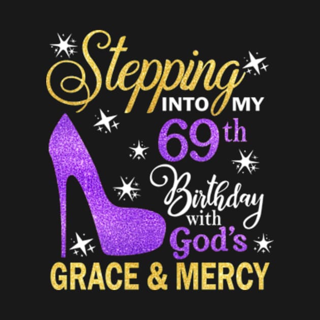 Stepping Into My 69th Birthday With God's Grace & Mercy Bday by MaxACarter