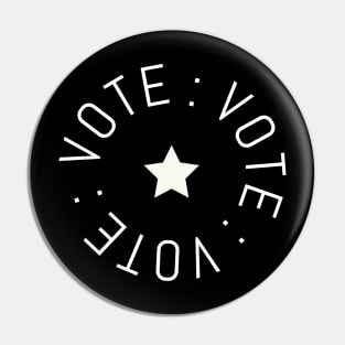 Vote Vote Vote, 2020 Election Day, Voter Registration, Elect Women, Register To Vote,Vote Democrat, Voting, Political Pin