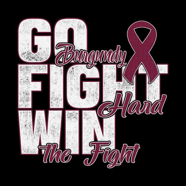 Go Burgundy Fight Hard Win The Fight Sickle Cell Awareness Burgundy Ribbon Warrior by celsaclaudio506