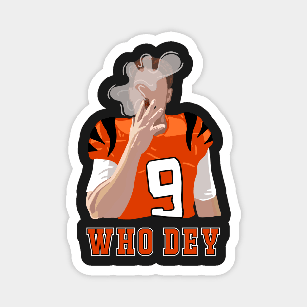 WHO DEY Joe Burrow Magnet by RachWillz