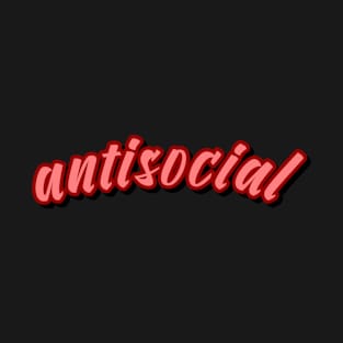 antisocial T-Shirt