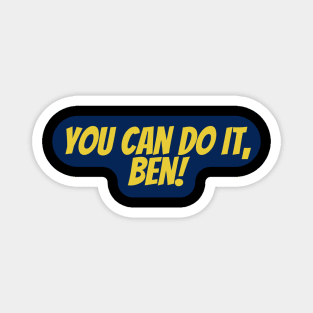 You Can Do It, Ben Magnet