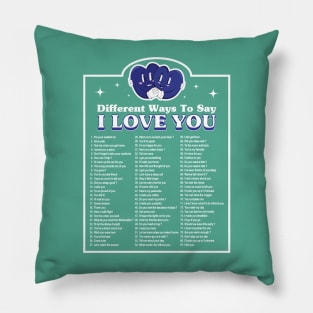 Different Ways to Say I Love You Hoodie Pillow