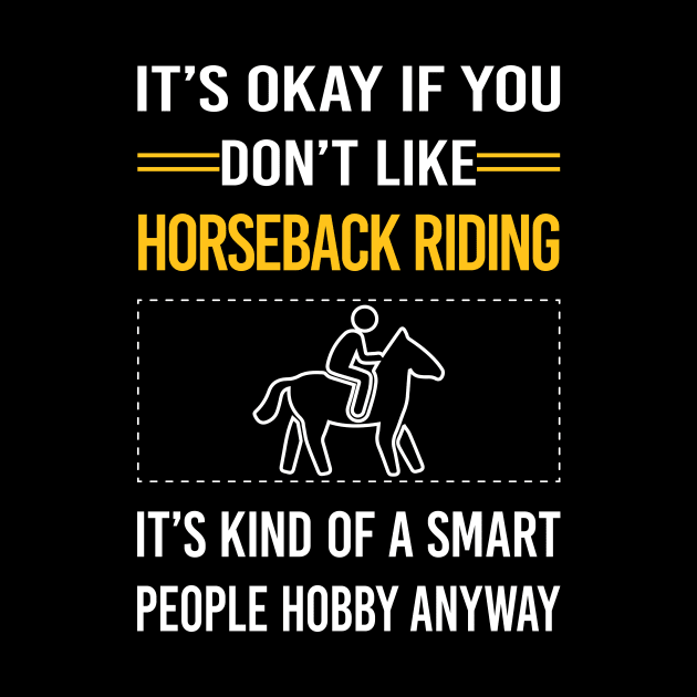 Funny Smart People Horseback Riding Horse Riding by Happy Life