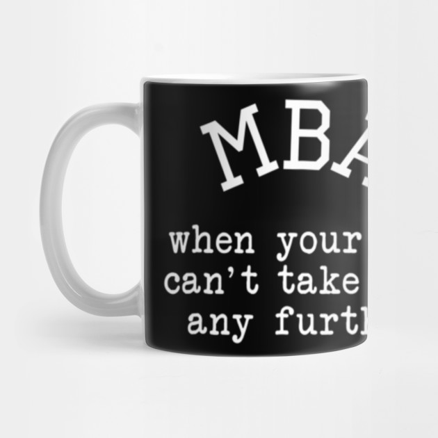 Mba Graduation Gift For Him Her Masters Degree Graduate Graduation Mug Teepublic