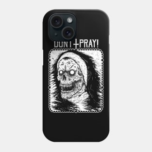 Don't pray Phone Case