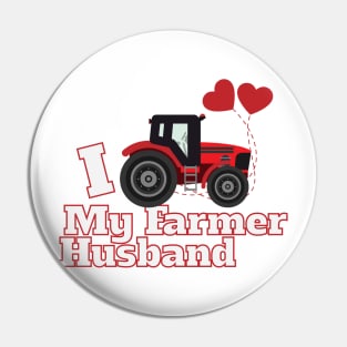 I Love My Farmer Husband Pin