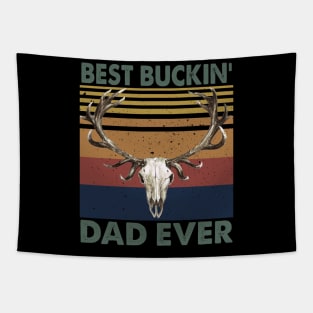 Best Buckin’ Dad Ever Deer Hunting Father's Day Tapestry