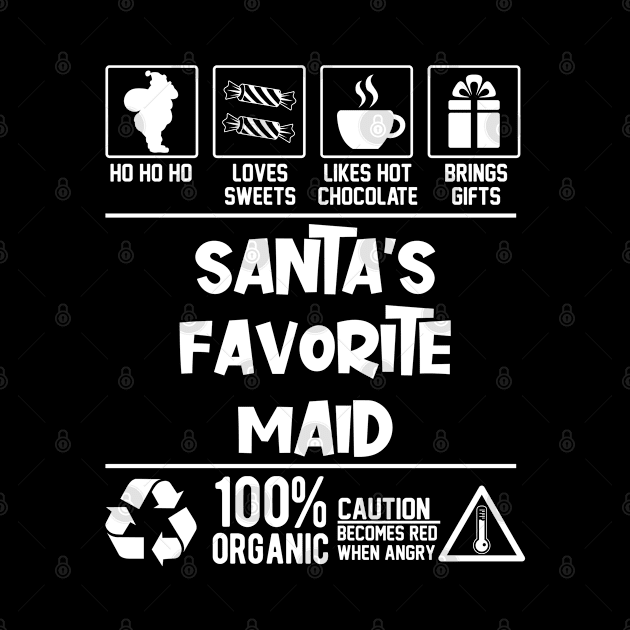 Santa's Favorite Maid Christmas Ho Ho by Graficof